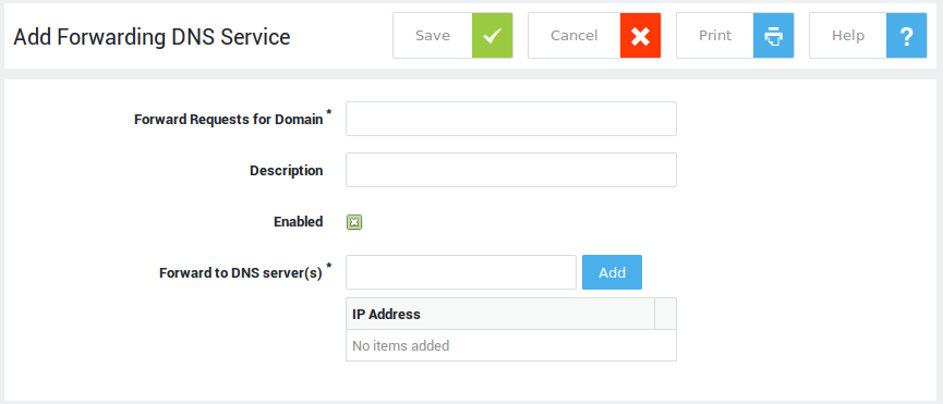 Network > DNS > Forwarding > Add Forwarding DNS Service